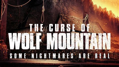 The Enigma of Wolf Mountain: Decoding the Curse